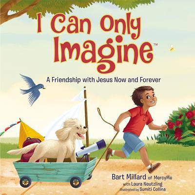 Picture of I Can Only Imagine (Picture Book)
