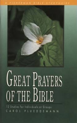 Picture of Fisherman Bible Studyguide - Great Prayers of the Bible
