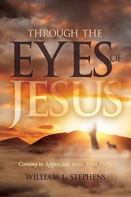 Through the Eyes of Jesus