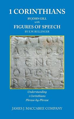 1 Corinthians by John Gill with Figures of Speech by E.W. Bullinger