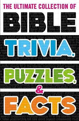 Picture of The Ultimate Collection of Bible Trivia, Puzzles, and Facts