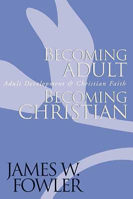 Picture of Becoming Adult, Becoming Christian