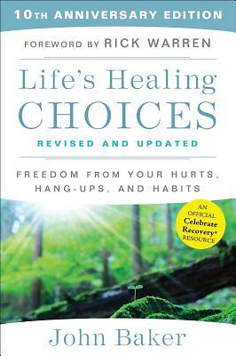 Picture of Life's Healing Choices Revised and Updated