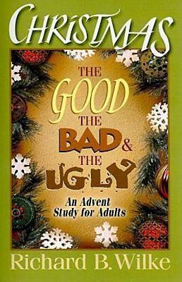 Picture of Christmas: The Good, the Bad, and the Ugly