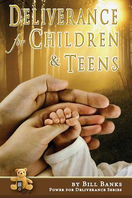 Picture of Deliverance for Children and Teens