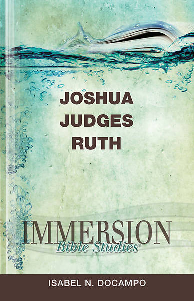 Picture of Immersion Bible Studies: Joshua, Judges, Ruth