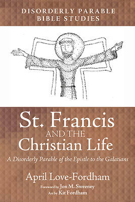 Picture of St. Francis and the Christian Life