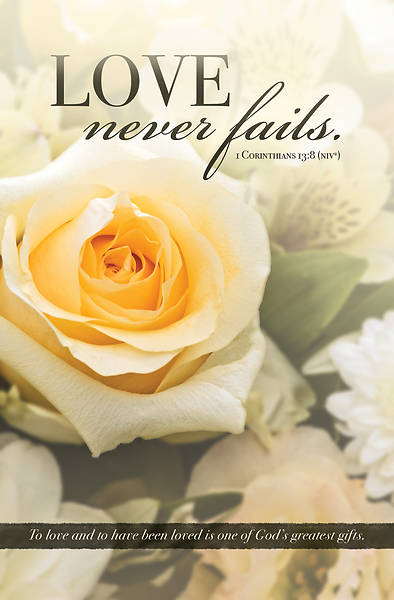 Picture of Love Never Fails Funeral Regular Size Bulletin (Pkg of 100)