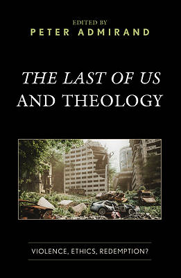 Picture of The Last of Us and Theology