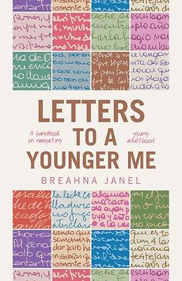 Letters to a Younger Me