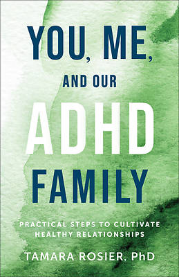 Picture of You, Me, and Our ADHD Family