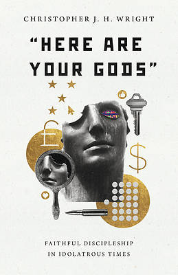 Picture of "here Are Your Gods"