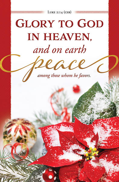 Christmas Glory to God in Heaven, and on Earth Peace Bulletin