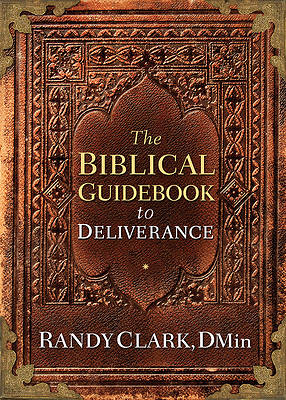 Picture of The Biblical Guidebook to Healing and Deliverance