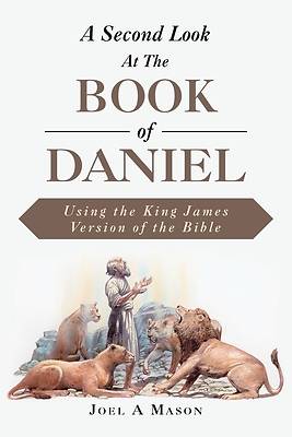 A Second Look At The Book of Daniel