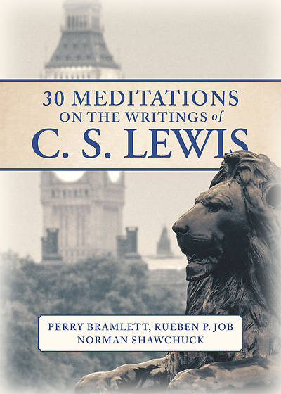 Picture of 30 Meditations on the Writings of C.S. Lewis