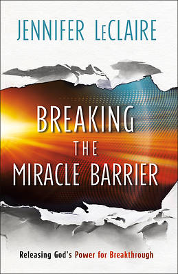 Picture of Breaking the Miracle Barrier