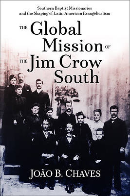 Picture of The Global Mission of the Jim Crow South