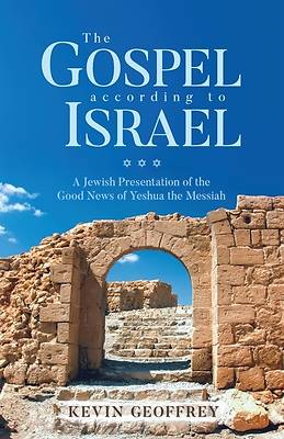 The Gospel According to Israel