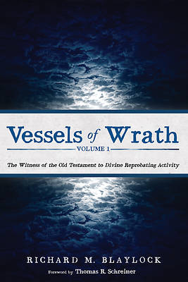 Picture of Vessels of Wrath, Volume 1