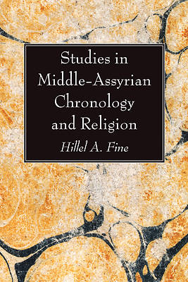 Picture of Studies in Middle-Assyrian Chronology and Religion