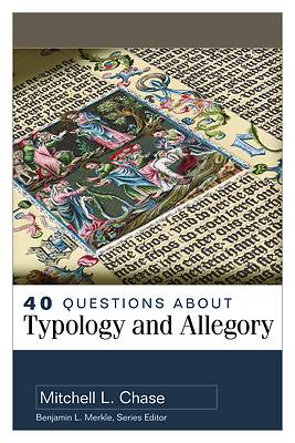 Picture of 40 Questions about Typology and Allegory
