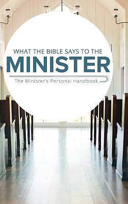 Picture of What the Bible Says to the Minister