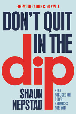 Picture of Don't Quit in the Dip