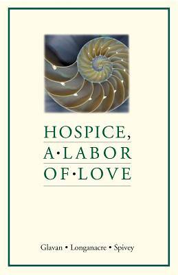 Picture of Hospice, A Labor Of Love