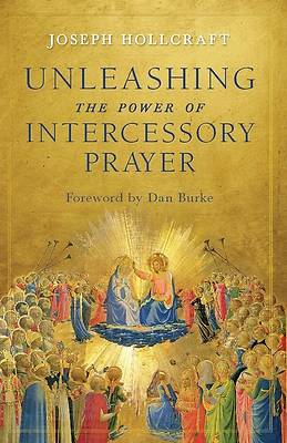Picture of Unleashing the Power of Intercessory Prayer