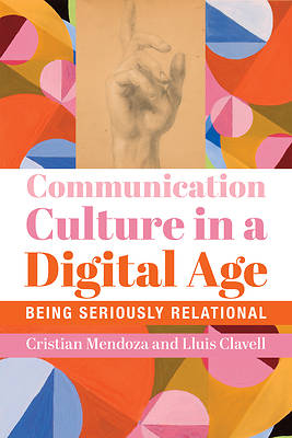 Picture of Communication Culture in a Digital Age