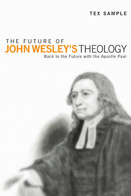 Picture of The Future of John Wesley's Theology