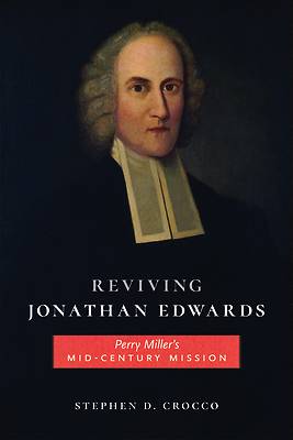 Reviving Jonathan Edwards