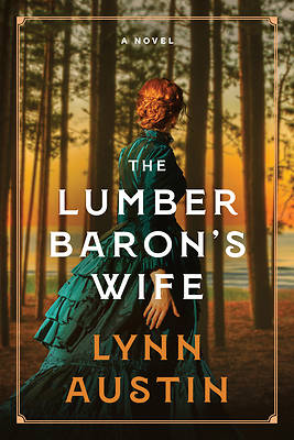 The Lumber Baron's Wife
