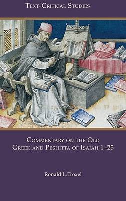 Picture of Commentary on the Old Greek and Peshitta of Isaiah 1-25