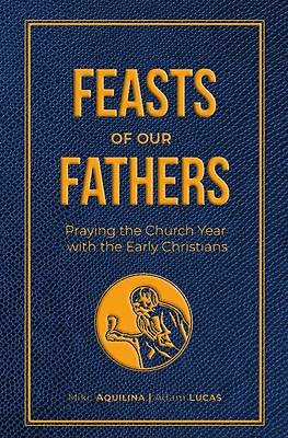 Picture of Feasts of Our Fathers