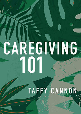 Picture of Caregiving 101