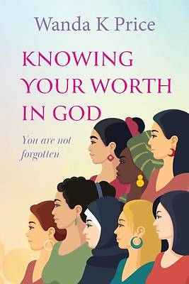 Knowing Your Worth In God