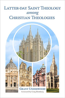 Picture of Latter-Day Saint Theology Among Christian Theologies