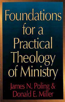 Picture of Foundations for a Practical Theology of Ministry