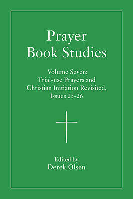 Prayer Book Studies Volume Seven