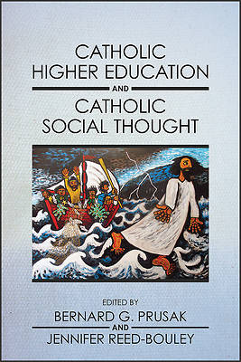 Picture of Catholic Higher Education and Catholic Social Thought