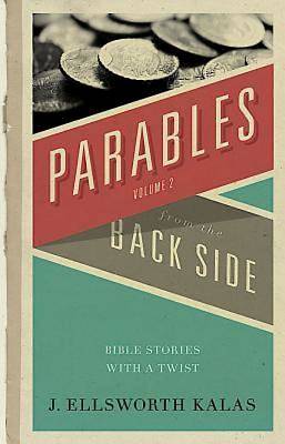 Picture of Parables from the Back Side Volume 2
