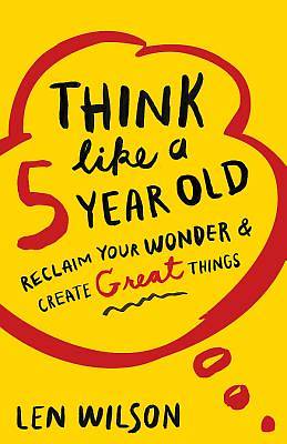 Picture of Think Like a 5 Year Old