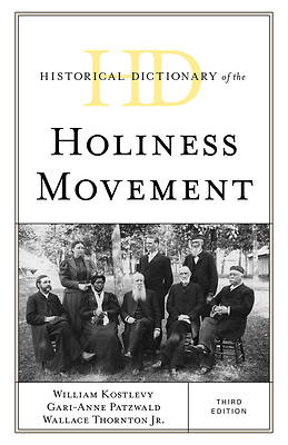 Picture of Historical Dictionary of the Holiness Movement