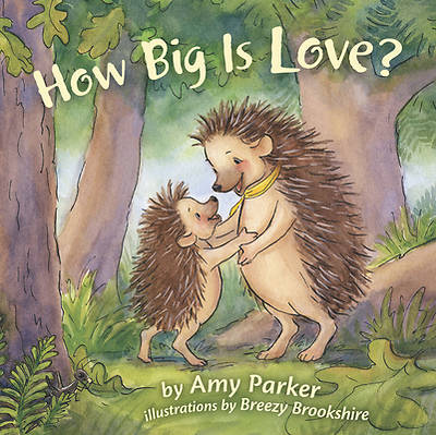 Picture of How Big Is Love? (Padded Board Book)