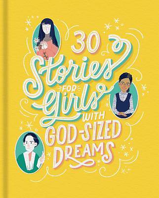 Picture of 30 Stories for Girls with God-Sized Dreams