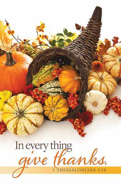 Thanksgiving In Every Thing Give Thanks Bulletin