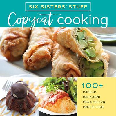 Picture of Copycat Cooking with Six Sisters' Stuff