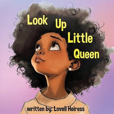 Picture of Look Up Little Queen